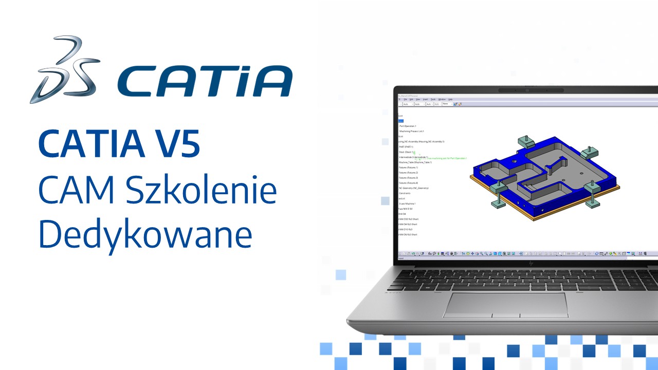 CATIA V5 CAM Szkolenie dedykowane