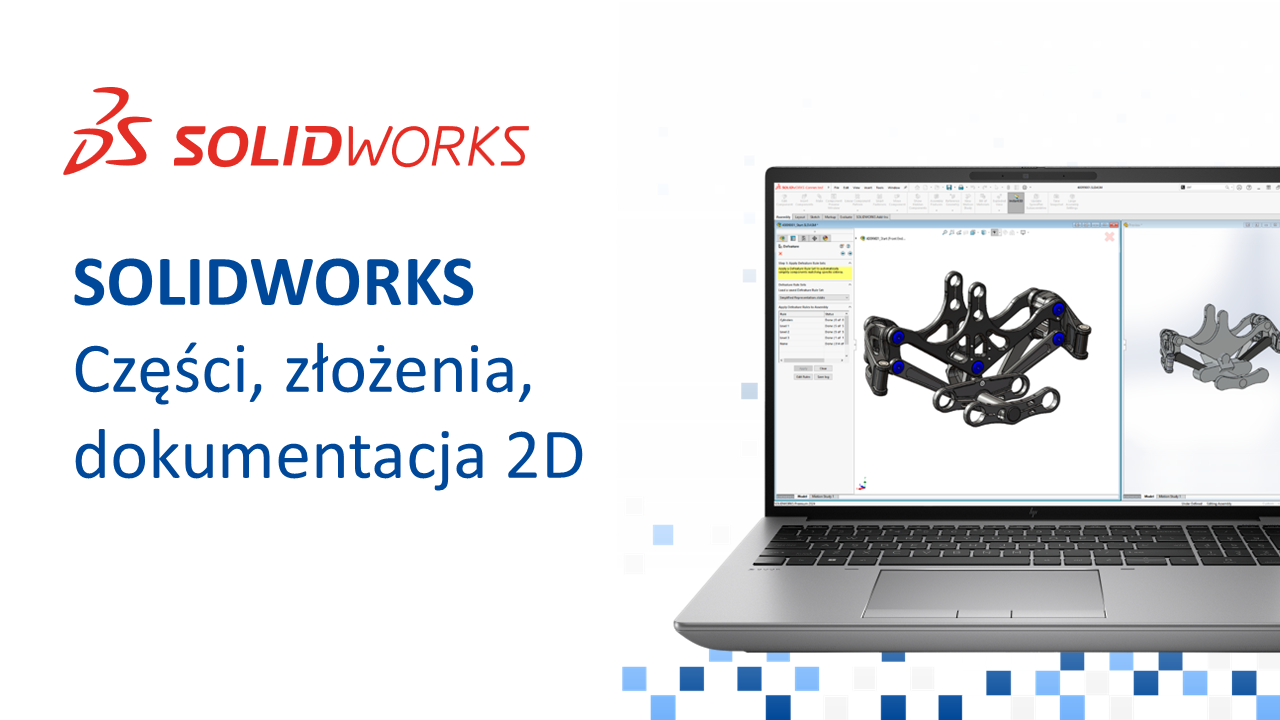 SOLIDWORKS - Części, Złożenia, Dokumentacja 2D