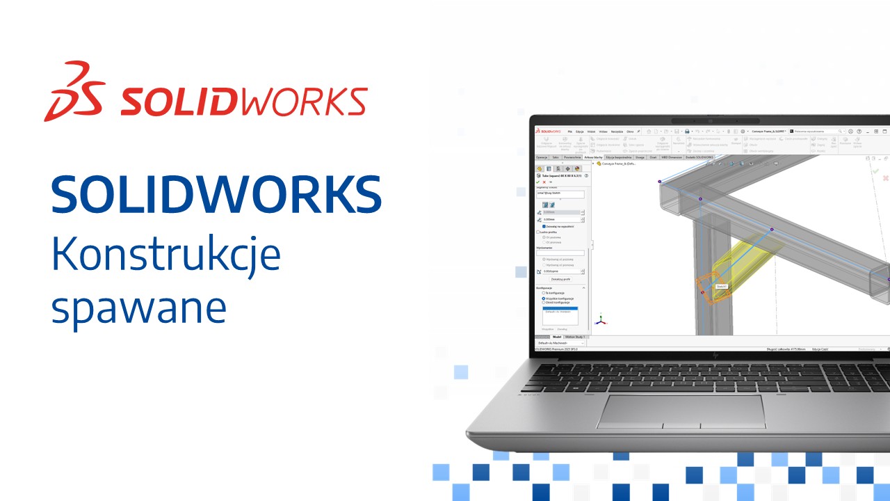 SOLIDWORKS - Konstrukcje spawane - szkolenie w grupie otwartej