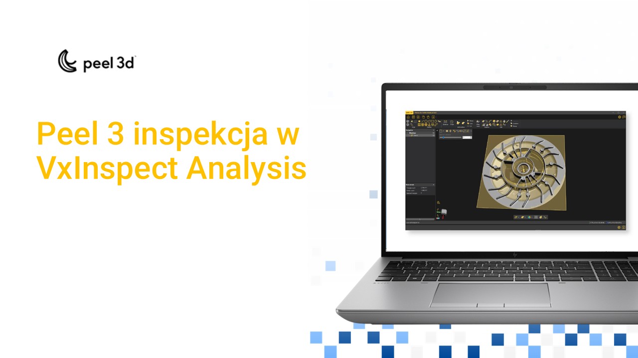 Peel 3 inspekcja w VxInspect Analysis