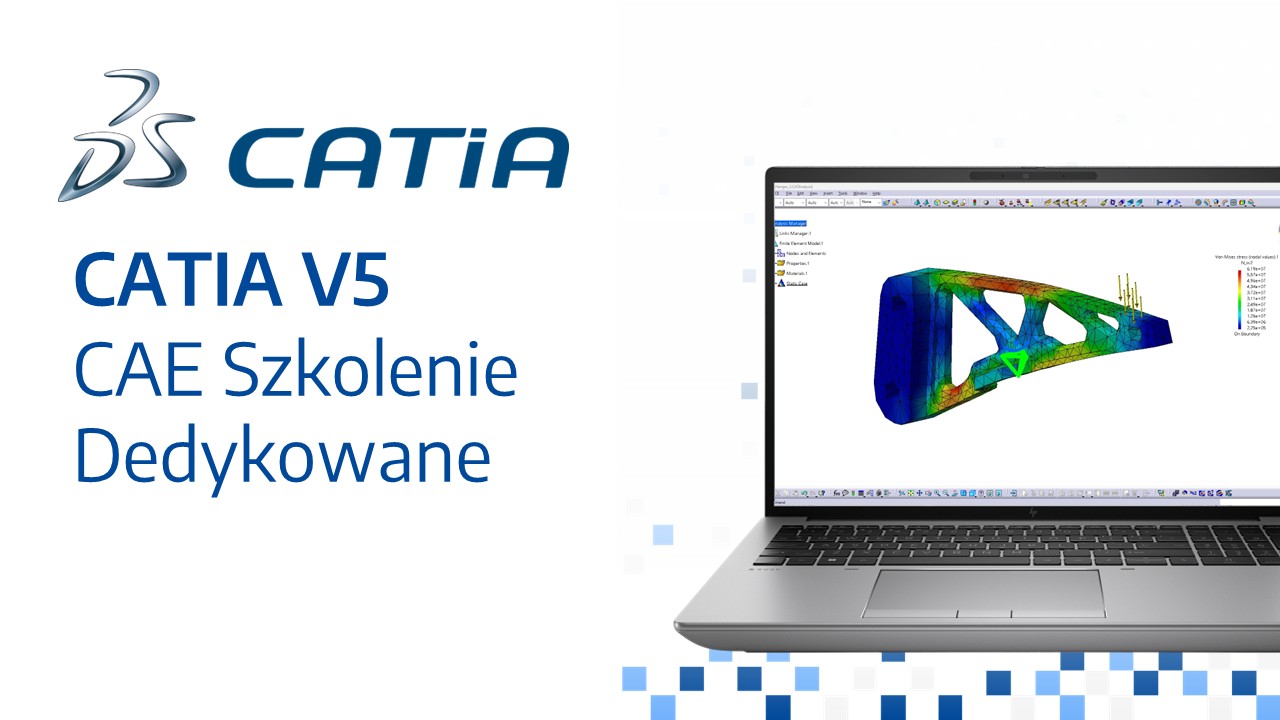 CATIA V5 CAE Szkolenie dedykowane