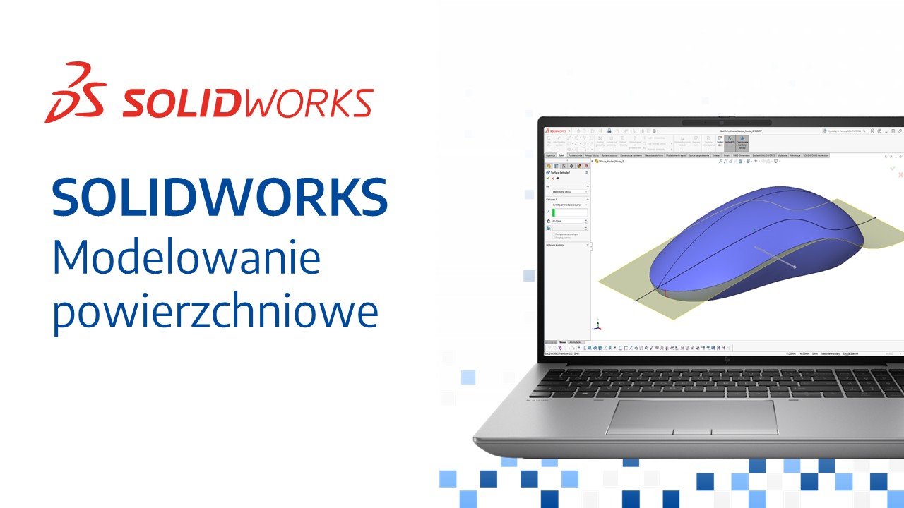 SOLIDWORKS - Modelowanie powierzchniowe